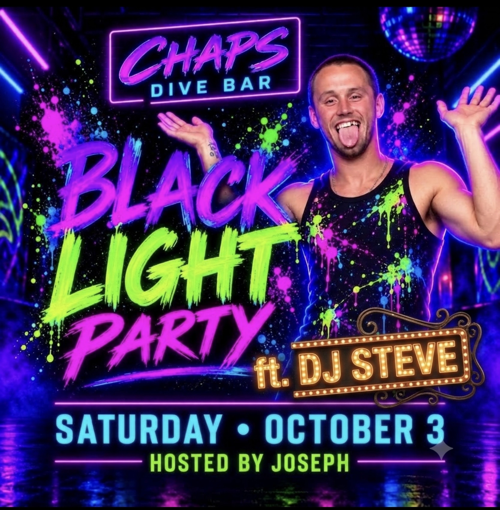 Chaps Black Light Party on Saturday, October 3, hosted by Joseph